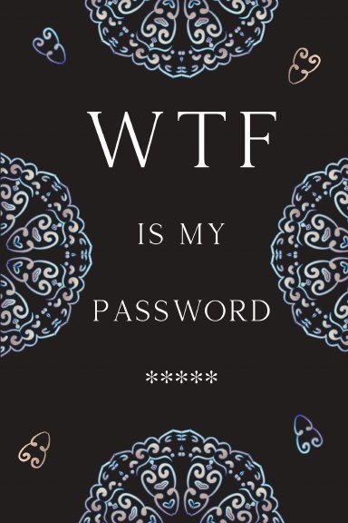 WTF Is My Password - password log book
