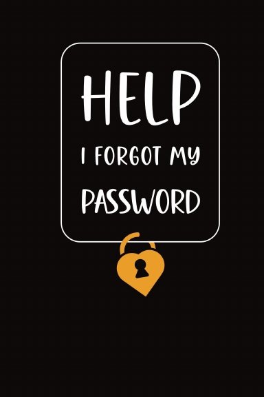 Help I Forgot My Password - password log book